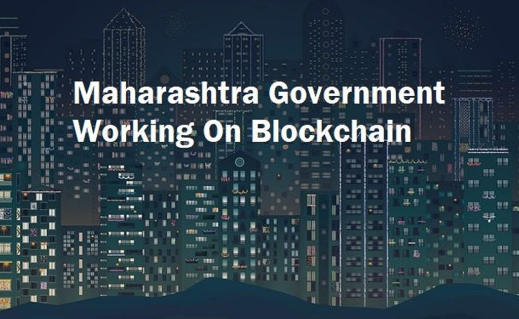 The state of maharashtra extend their hands to the blockchain technology